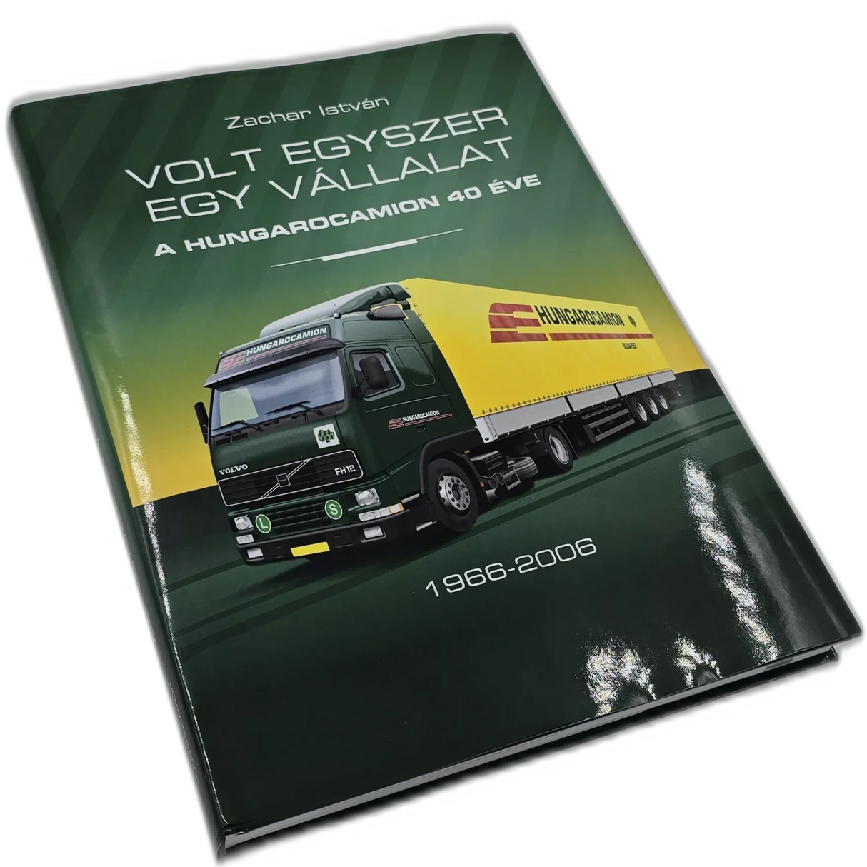 Hungarocamion Book – Once Upon a Company (40 Years of HC)